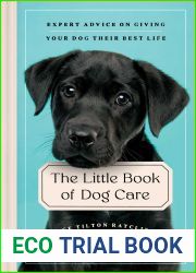 The Little Book of Dog Care: Expert Advice on Giving Your Dog Their Best Life