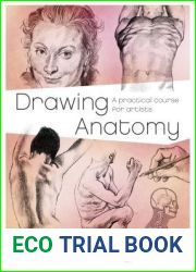Drawing Anatomy: A Practical Course for Artists (The Barrington Barber Fundamentals of Drawing, 1)