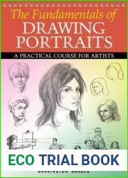 The Fundamentals of Drawing Portraits: A Practical and Inspirational Course. Barrington Barber