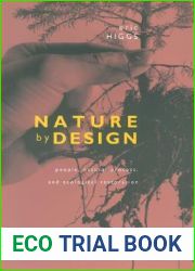 Nature by Design: People, Natural Process, and Ecological Restoration (The MIT Press)