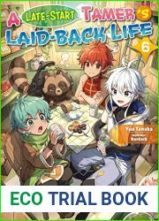 A Late-Start Tamer|s Laid-Back Life: Volume 6