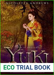 Yuki: A Snow White Retelling (Tales of Akatsuki, #2)