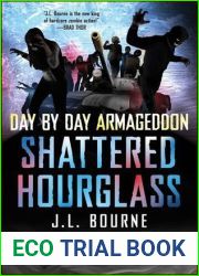 Shattered Hourglass (Day by Day Armageddon, #3)