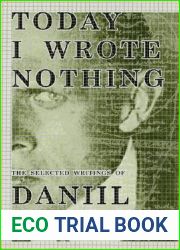 Today I Wrote Nothing: The Selected Writings