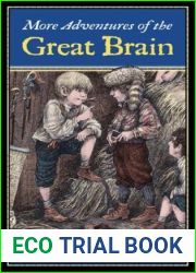 More Adventures of the Great Brain (Great Brain, #2)