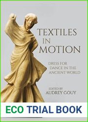 Textiles in Motion: Dress for Dance in the Ancient World
