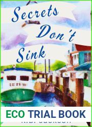 Secrets Don|t Sink: A Chattertowne Mystery