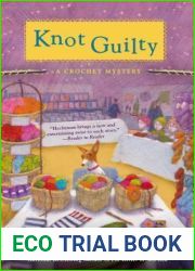 Knot Guilty (Crochet Mystery, #9)