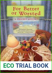 For Better or Worsted (Crochet Mystery, #8)