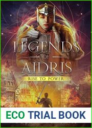 Legends of Aidris: Rise to Power