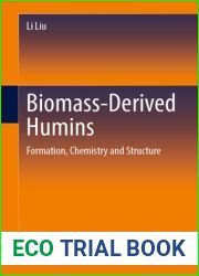 Biomass-Derived Humins: Formation, Chemistry and Structure