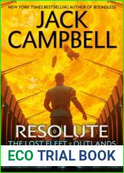 Resolute (The Lost Fleet: Outlands #2)