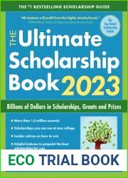The Ultimate Scholarship Book 2023: Billions of Dollars in Scholarships, Grants and Prizes