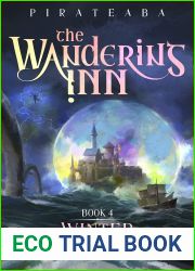 The Wandering Inn: Book 4 - Winter Solstice (The Wandering Inn, #3, Part 2)