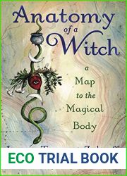 Anatomy of a Witch: A Map to the Magical Body