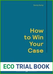 How to Win Your Case