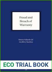 Fraud and Breach of Warranty: Buyers| Claims and Sellers| Defences