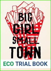 Big Girl, Small Town