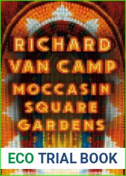 Moccasin Square Gardens: Short Stories