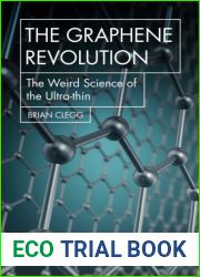 The Graphene Revolution: The Weird Science of the Ultra-thin