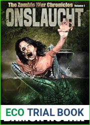 ONSLAUGHT: The Zombie War Chronicles - Vol 1