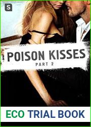 Poison Kisses: Part 2 (Poison Kisses, #2)