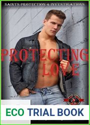 Protecting Love (Special Forces: Operation Alpha; Saints Protections and Investigations, #7)