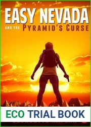 Easy Nevada and the Pyramid|s Curse (The Cushing-Nevada Chronicles, #1)