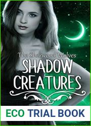 Shadow Creatures (The Sherwood Wolves #3)