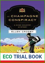 The Champagne Conspiracy (Wine Country Mysteries, #7)
