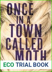Once, in a Town Called Moth