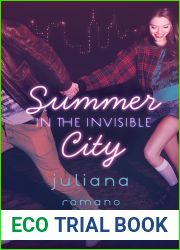 Summer in the Invisible City