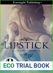 Lipstick (Black Dress Chronicles, #1)