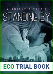 Standing By (A Knight|s Tale #2)