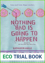 Nothing Bad Is Going to Happen (No One Else Can Have You, #2)