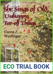 She Sings of Old, Unhappy, Far-off Things