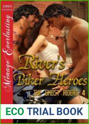 River|s Biker Heroes (The Ghost Riders, #4)