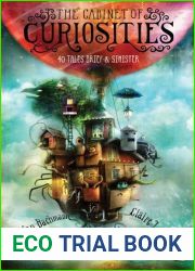 The Cabinet of Curiosities: 36 Tales Brief and Sinister