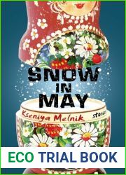 Snow in May: Stories
