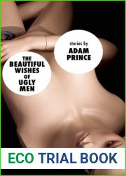 The Beautiful Wishes of Ugly Men