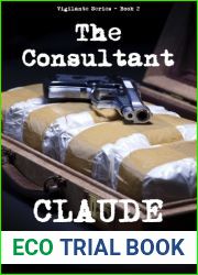 The Consultant (Vigilante, #2)