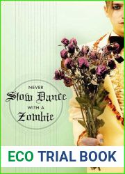 Never Slow Dance with a Zombie