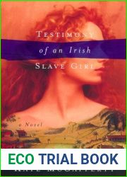 Testimony of an Irish Slave Girl