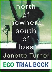 North of Nowhere, South of Loss