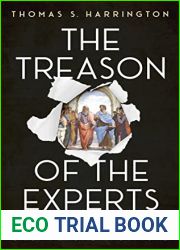 The Treason of the Experts: Covid and the Credentialed Class