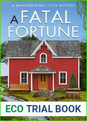A Fatal Fortune: A Mangrove Bay Cozy Mystery