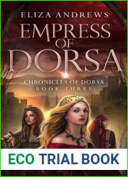 Empress of Dorsa (The Chronicles of Dorsa, #3)