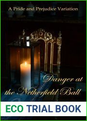 Danger at the Netherfield Ball