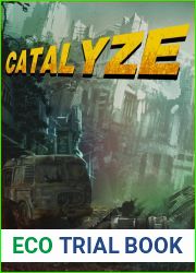Catalyze: The Cesmial Accords 3. An Apocalypse LitRPG