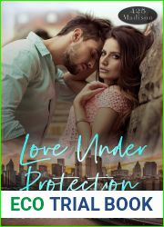 Love Under Protection (425 Madison, #15)